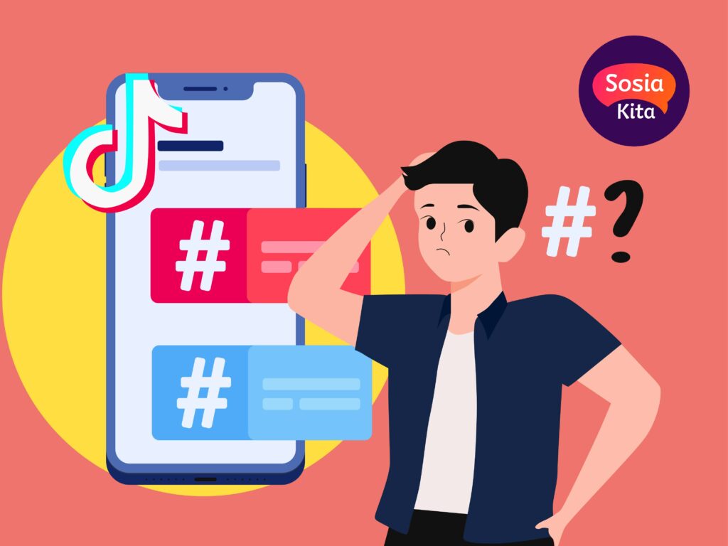 Pentingkah Hashtag di TikTok? Ini Penjelasannya